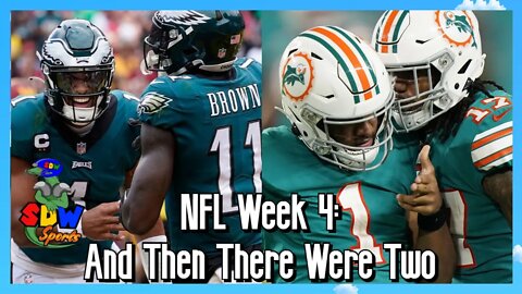 NFL Week 4: And Then There Were Two