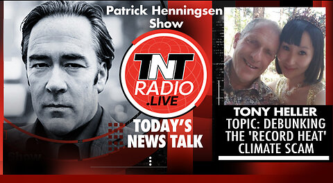 INTERVIEW: Tony Heller - Debunking the ‘Record Heat’ Climate Scam