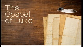 THE GOSPEL OF LUKE