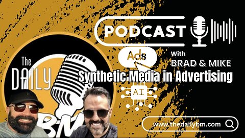 Synthetic Media in Advertising