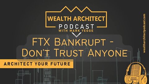 059- FTX Bankrupt Don't Trust Anyone