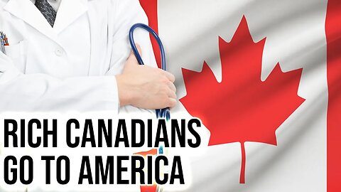 Canada Refuses to Give The Poor Private Option for Healthcare