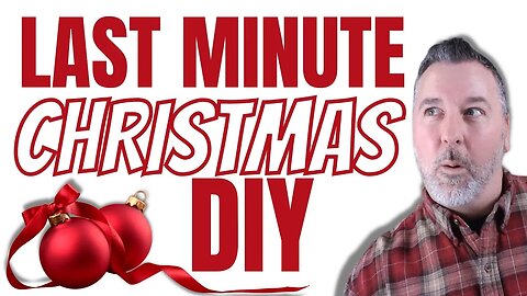 Last Minute Christmas DIYs | Easy And Creative Holiday Decor Ideas And Crafts