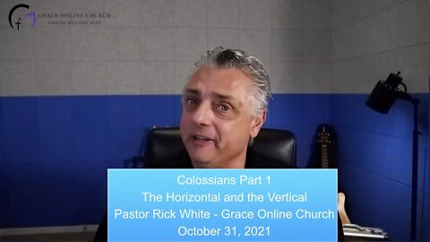 Colossians Pt 1 - The Horizontal and the Vertical