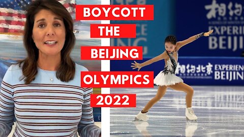 Nikki Haley to Pres. Joe Biden: We must boycott the Beijing 2022 Olympics. Here's why ??