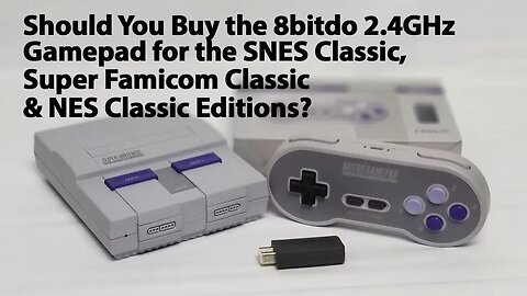Should You Buy the 8bitdo 2 4GHz Wireless Controller for the SNES & NES Classic & Super Famicom Mini