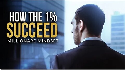 Mindset of a Millionaire - Best Motivation Video