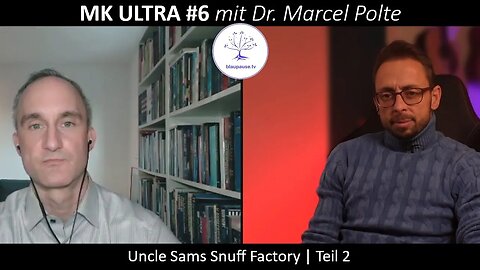 MK ULTRA #6 mit Dr. Marcel Polte - Uncle Sams Snuff Factory | Teil 2 - blaupause.tv