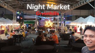 NIGHT MARKET | Greenhills nightmarket is now open