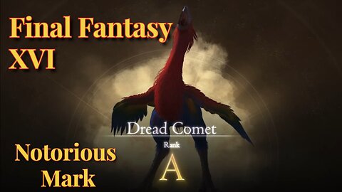 Notorious Mark - Dread Comet Hunt Board Final Fantasy XVI