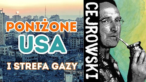 Cejrowski: poniżone USA i spór o Strefę Gazy 2023/11/6 SDZ230/2