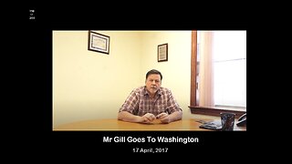 Mr Gill Goes To Washington