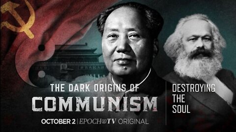 The Dark Origins of Communism Ep. 5: Destroying the Soul | Epoch Cinema