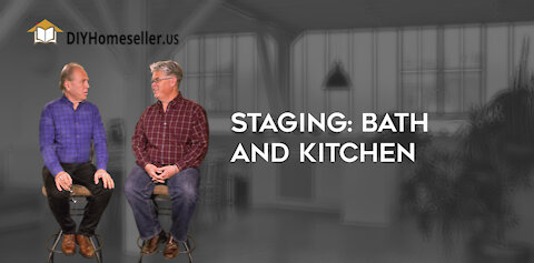Staging: Bath and Kitchen
