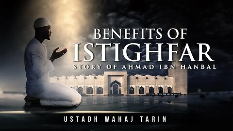 Ultimate Solution To All Your Problems! Story Of Imam Ahmad Ibn Hanbal