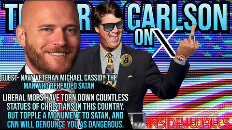 Tucker Carlson On X With Guest-Navy veteran Michael Cassidy