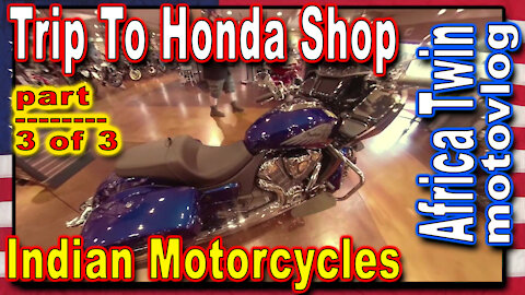 Trip To Honda Shop - part 3 of 3 - Journey Home - Indian Motorcycles - Africa Twin motovlog - Oregon