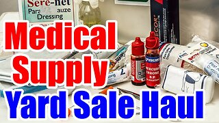 Medical Supply YARD SALE HAUL – HUGE Savings on Supplies!
