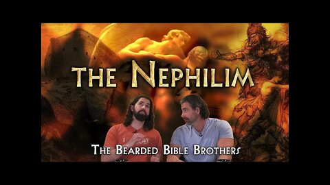 Joshua and Caleb explain - The Nephilim