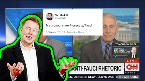 Fauci Responds To Elon Musk's "My Pronouns Are Prosecute/Fauci" Tweet