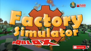 How to Play Factory Simulator Roblox