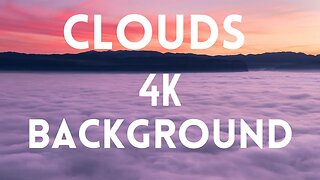 CLOUDS BACKGROUND || 4K