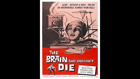 The Brain That Wouldn't Die (1962) | Directed by Joseph Green - Full Movie