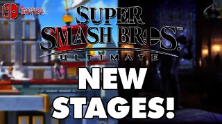 Super Smash Bros Ultimate - NEW Stages Announced!