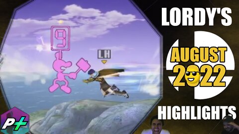Lordy's August 2022 Stream Highlights | Project Plus | Project M Remix