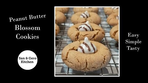 How to make Yummy Peanut Butter Blossom Cookies