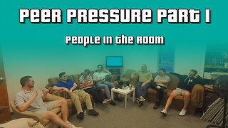 Peer Pressure - What is it, and who are the people in the room?