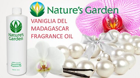 Vaniglia Del Madagascar Fragrance Oil- Natures Garden