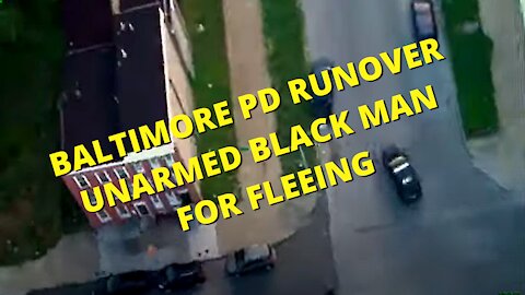 Baltimore Police Department Runover Unarmed Black Man For Fleeing, Bad For City Riots May Be Coming