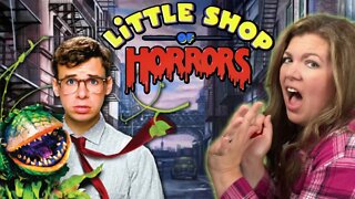 LITTLE SHOP OF HORRORS ~ Discussion and Cringe Singalong! ~