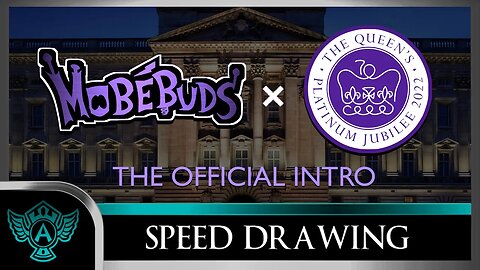 New Intro format Look - Speed Drawing Mobebuds X The Queen's Platinum Jubilee 2022 (2022 Season)