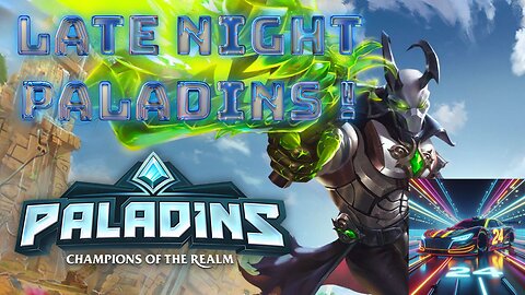 Easter Weekend Late night paladins with my Homie!