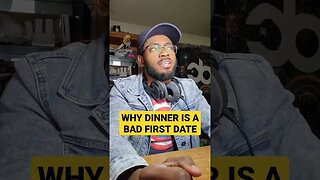 Why Dinner is a Bad First Date #shorts