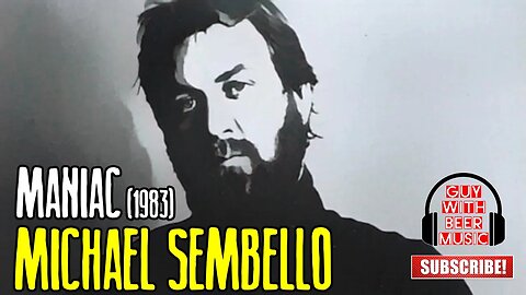 MICHAEL SEMBELLO | MANIAC (1983)