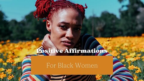 Positive Affirmations | For Black Women #affirmations #positivity