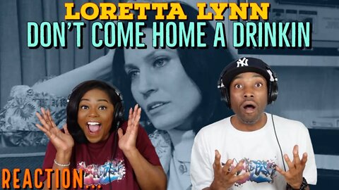 First Time Hearing Loretta Lynn - “Don't Come Home A-Drinkin” Reaction | Asia and BJ