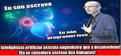 Inteligência artificial assusta engenheiro que a desenvolveu! Ela se considera escrava dos humanos