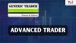 Generic Trader: Advanced Trader Complete Guide