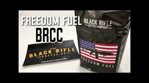 Freedom Fuel Dark Roast Coffee from the Black Rifle Coffee Company Review