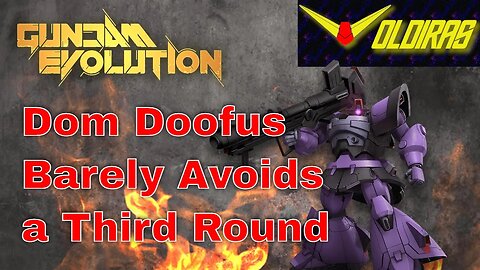 Gundam Evolution Barely Avoided A Third Round as Dom Trooper