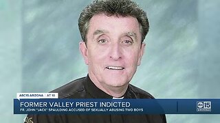 Former Phoenix priest indicted on sexual abuse charges