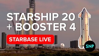 LIVE: SPACEX Starbase Launch Site SN20, Booster 4, Launch Tower