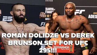 ROMAN DOLIDZE VS DEREK BRUNSON IS SET FOR UFC 295!?!?