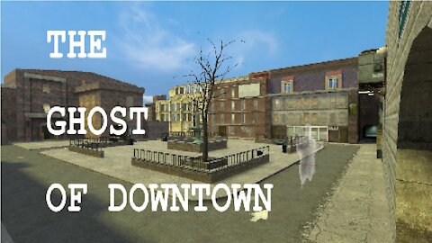 [Rp_Downtown_v2] Searching Ghosts in Garry's Mod