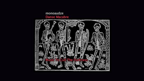 monoaudze / AudZe - Danse Macabre EP (Music To Cull The Darkness)