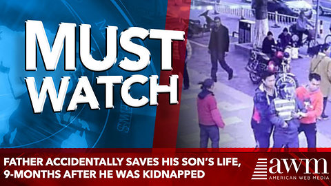 Father Accidentally Saves His Son’s Life, 9-Months After He Was Kidnapped